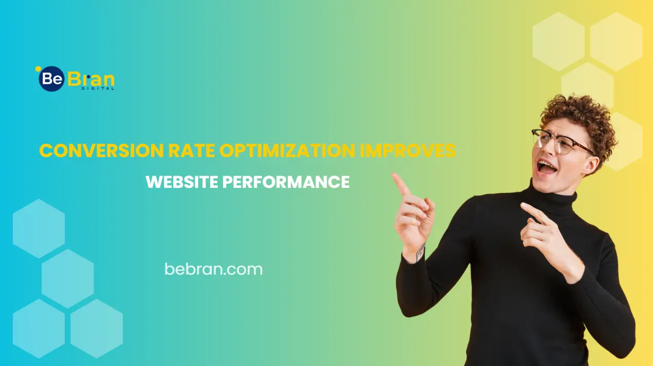 Conversion Rate Optimization Improves Website Performance